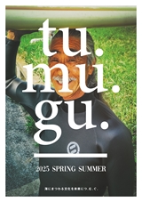 tu.mu.gu.　2025 SPRING SUMMER